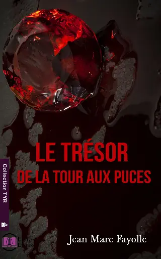 Le trésor de la Tour Aux Puces